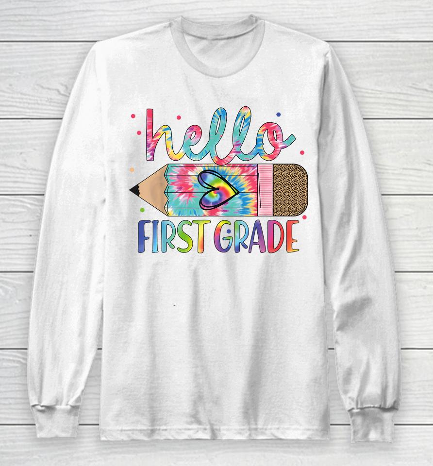 Hello First 1St Grade Back To School Teachers Kids Girls Long Sleeve T-Shirt