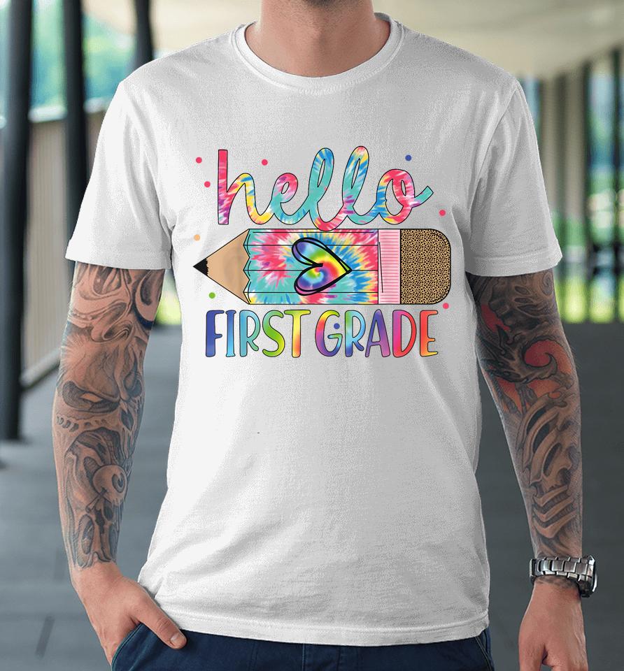 Hello First 1St Grade Back To School Teachers Kids Girls Premium T-Shirt