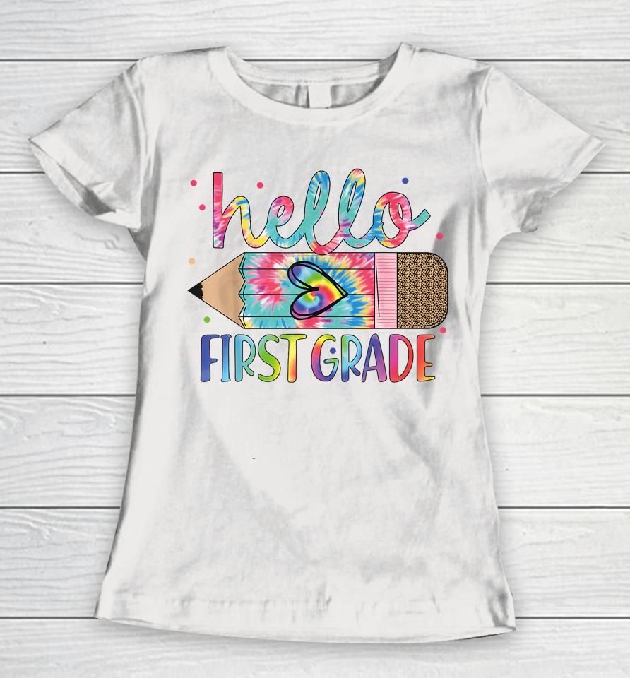 Hello First 1St Grade Back To School Teachers Kids Girls Women T-Shirt
