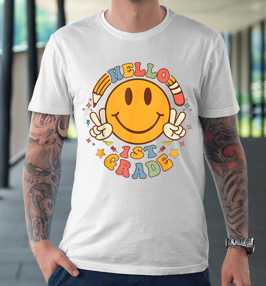 Hello First Grade Retro Smile Team 1St Grade Back To School Premium T-Shirt
