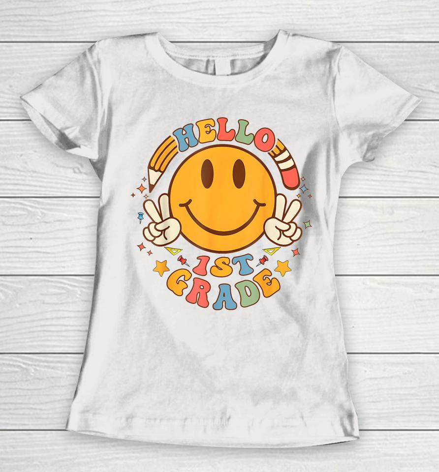 Hello First Grade Retro Smile Team 1St Grade Back To School Women T-Shirt
