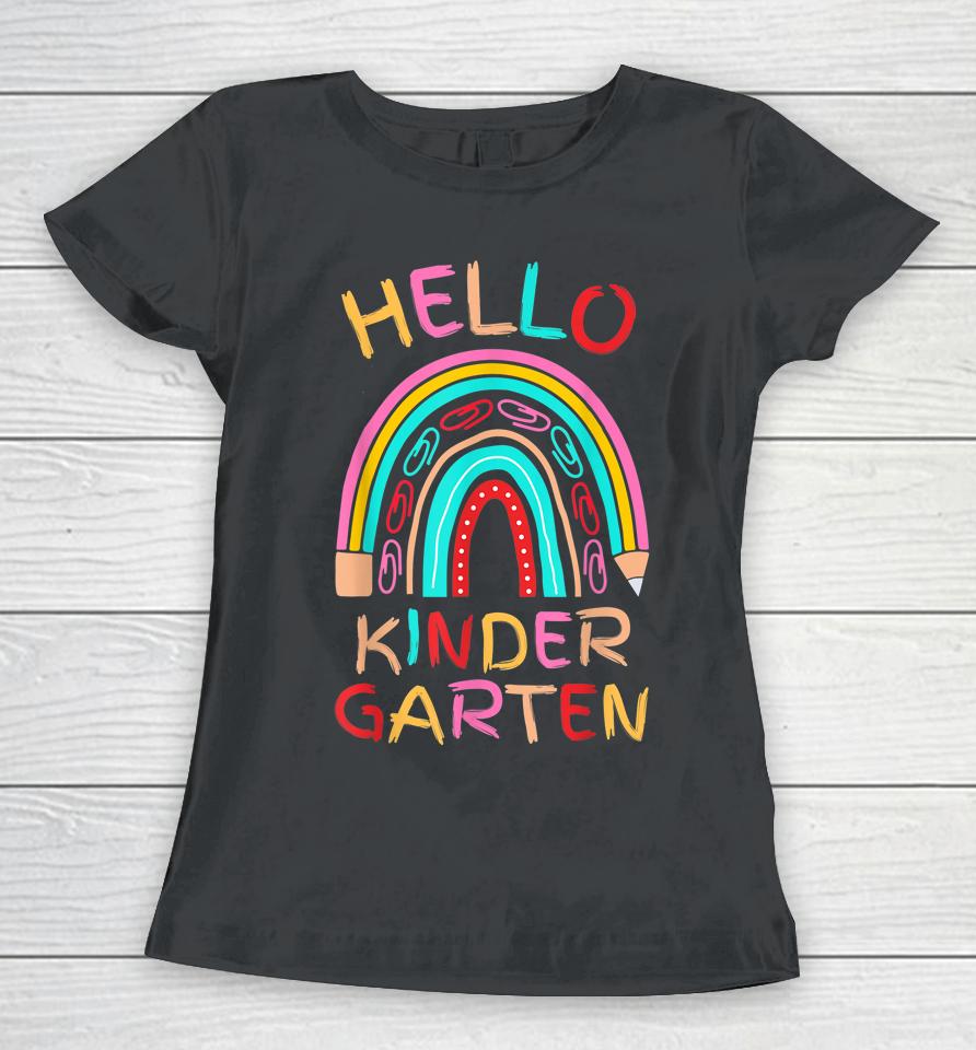 Hello Kindergarten Cute Pencil Rainbow Back To School Women T-Shirt