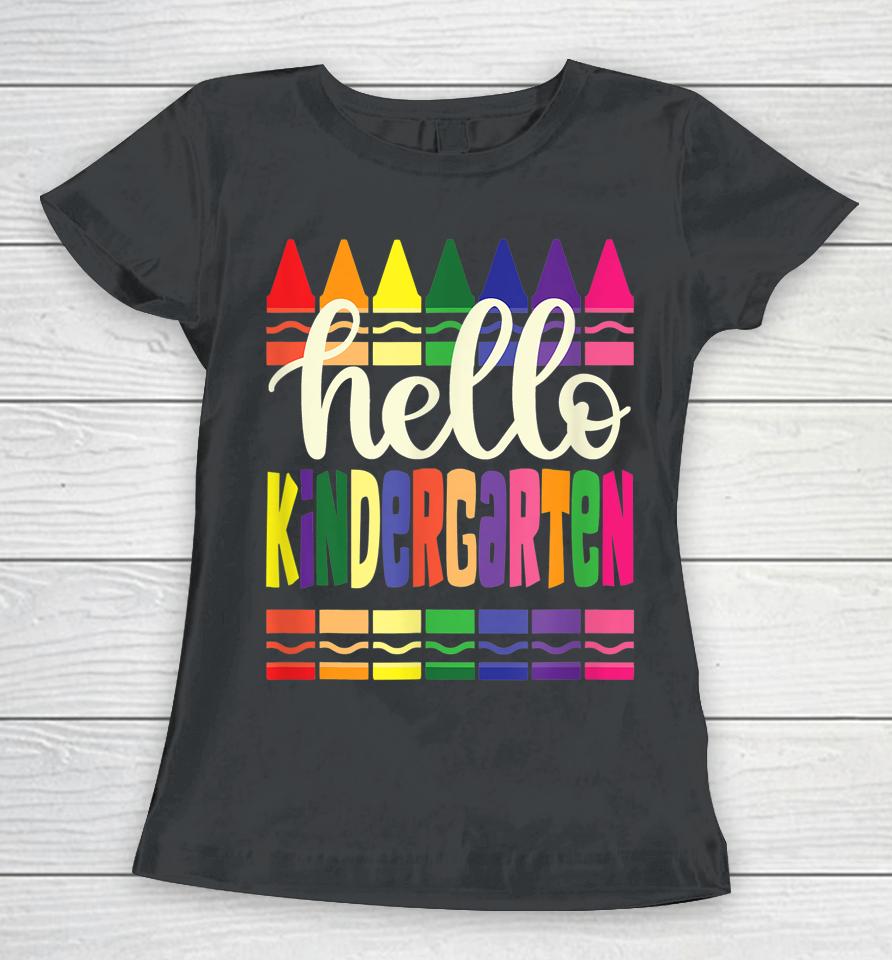 Hello Kindergarten Kids Team Kinder Back To School Teacher Women T-Shirt