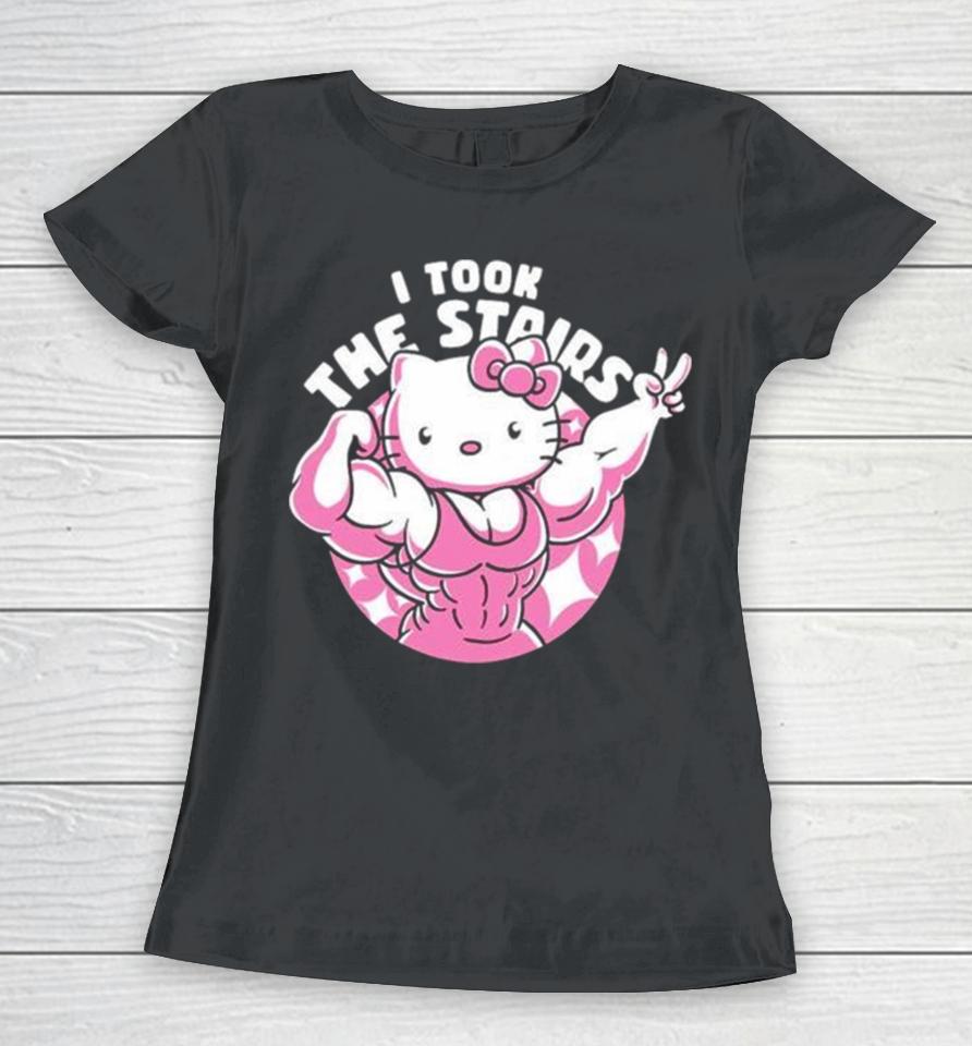 Hello Kitty Muscles I Took The Stairs Women T-Shirt