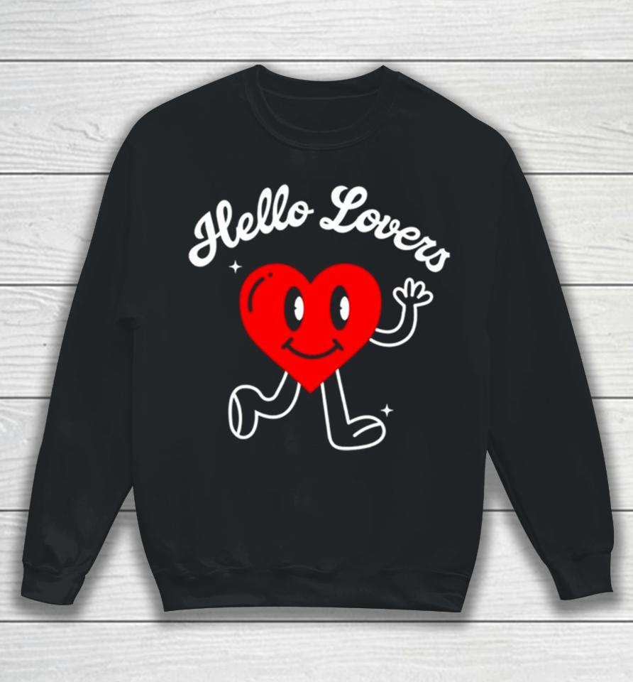 Hello Lover Heart Sweatshirt