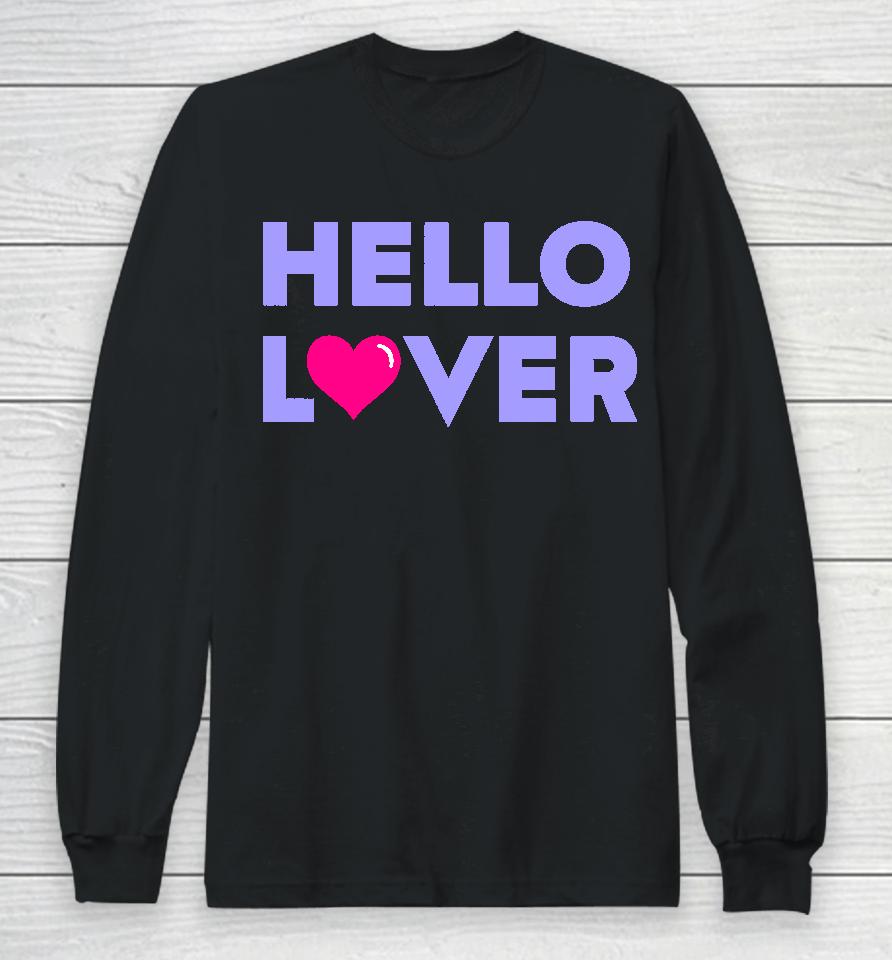 Hello Lover Long Sleeve T-Shirt