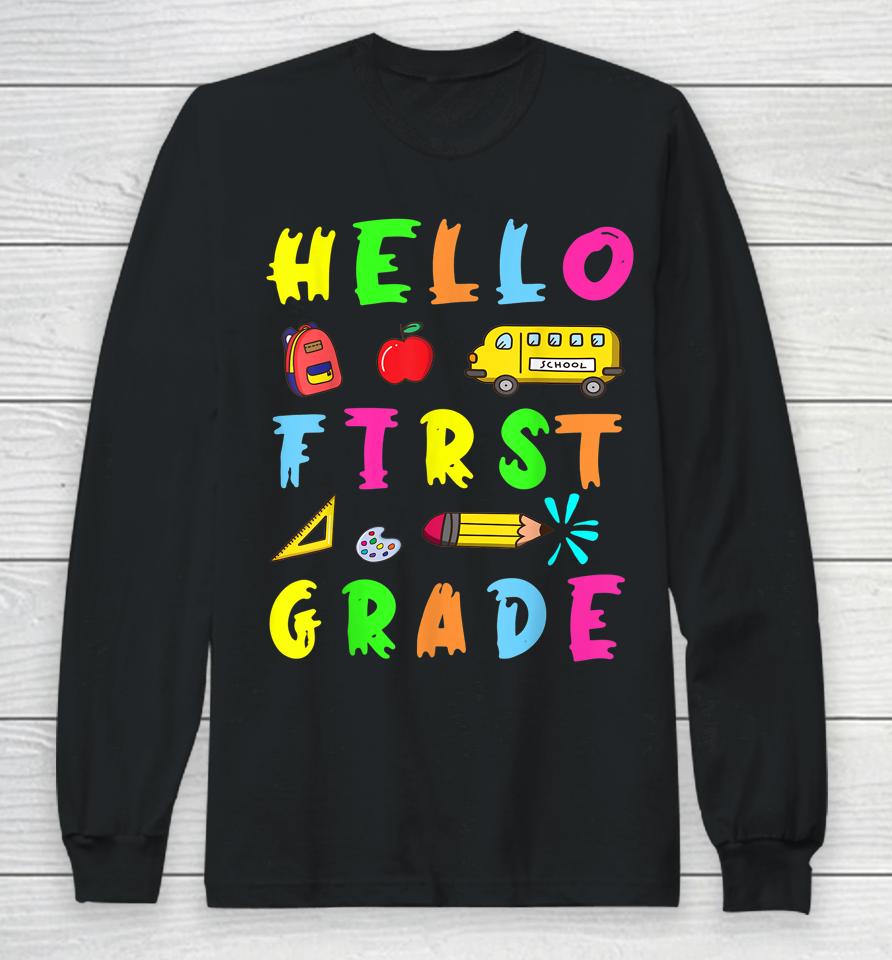 Hello Miss First Grade Back To School Teachers Long Sleeve T-Shirt