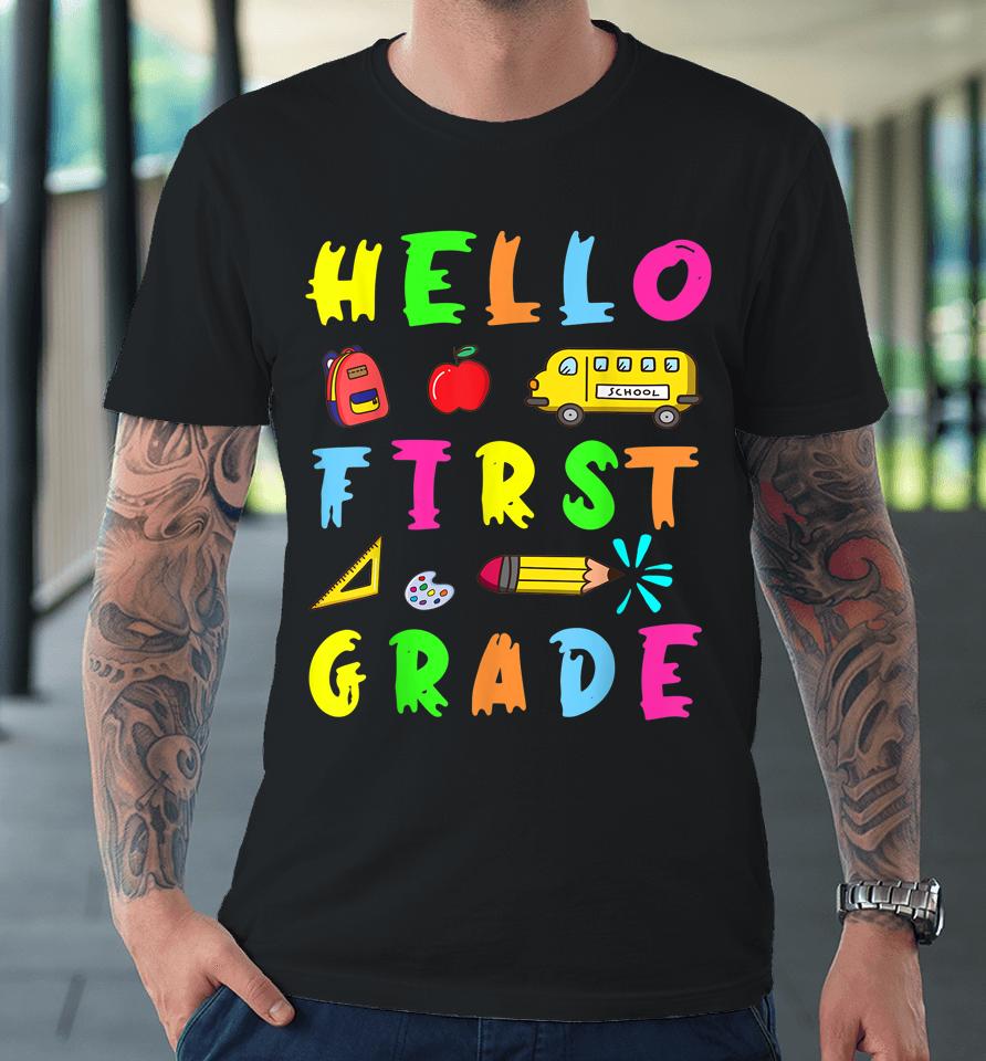 Hello Miss First Grade Back To School Teachers Premium T-Shirt