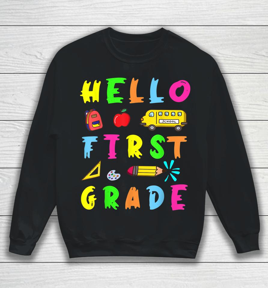 Hello Miss First Grade Back To School Teachers Sweatshirt