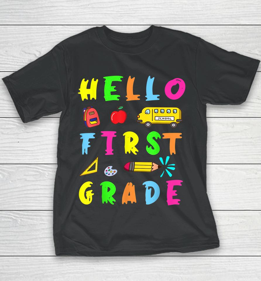 Hello Miss First Grade Back To School Teachers Youth T-Shirt