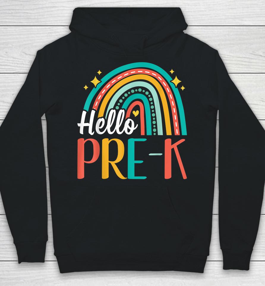 Hello Pre-K Rainbow For Teachers Student Girl Kids First Day Hoodie
