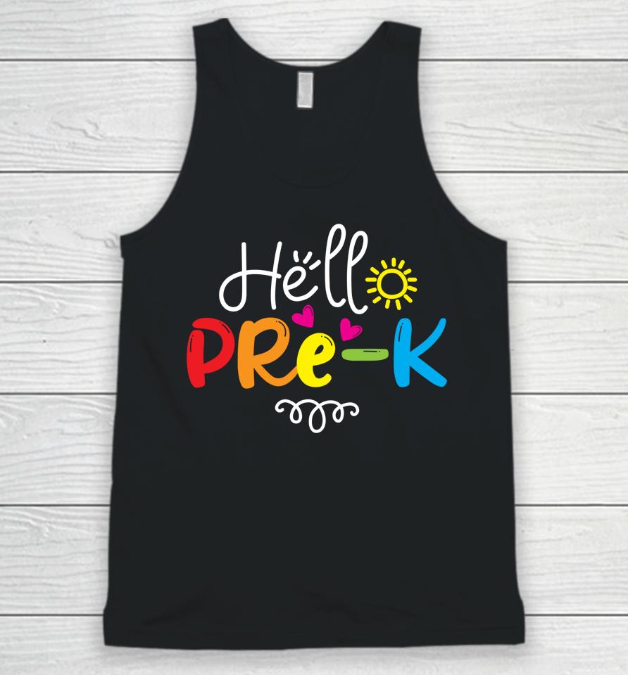 Hello Pre-K Shirt Fun Back To School Teacher Student Gift Unisex Tank Top