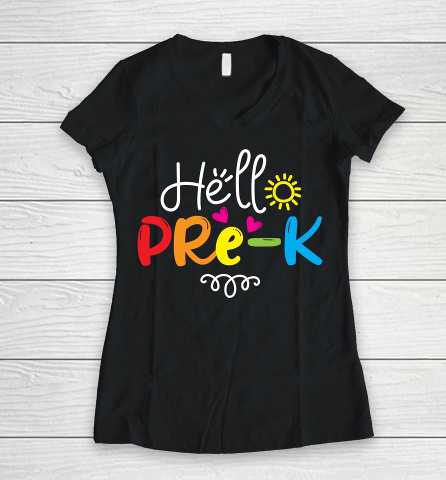 Hello Pre-K Shirt Fun Back To School Teacher Student Gift Women V-Neck T-Shirt