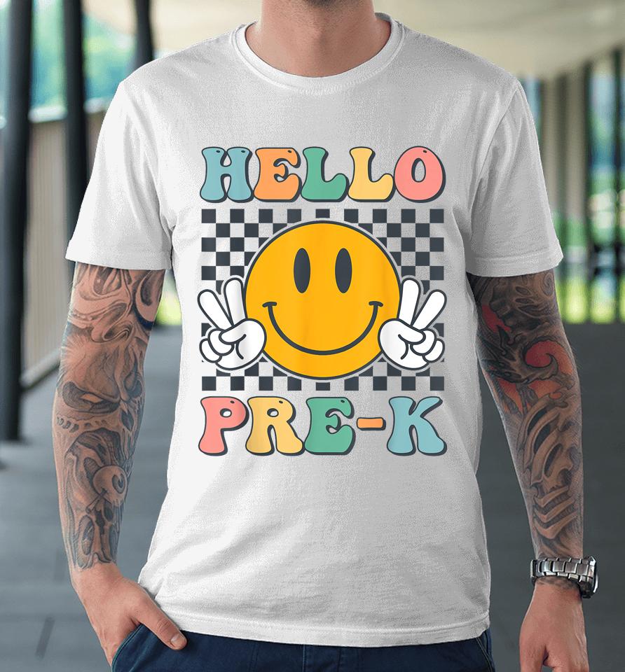 Hello Pre-K Teachers Kids Smile Team Pre K Back To School Premium T-Shirt