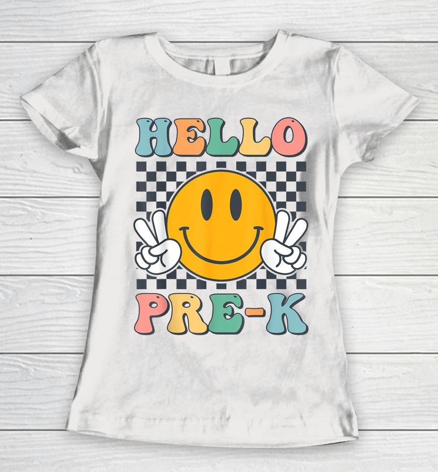 Hello Pre-K Teachers Kids Smile Team Pre K Back To School Women T-Shirt