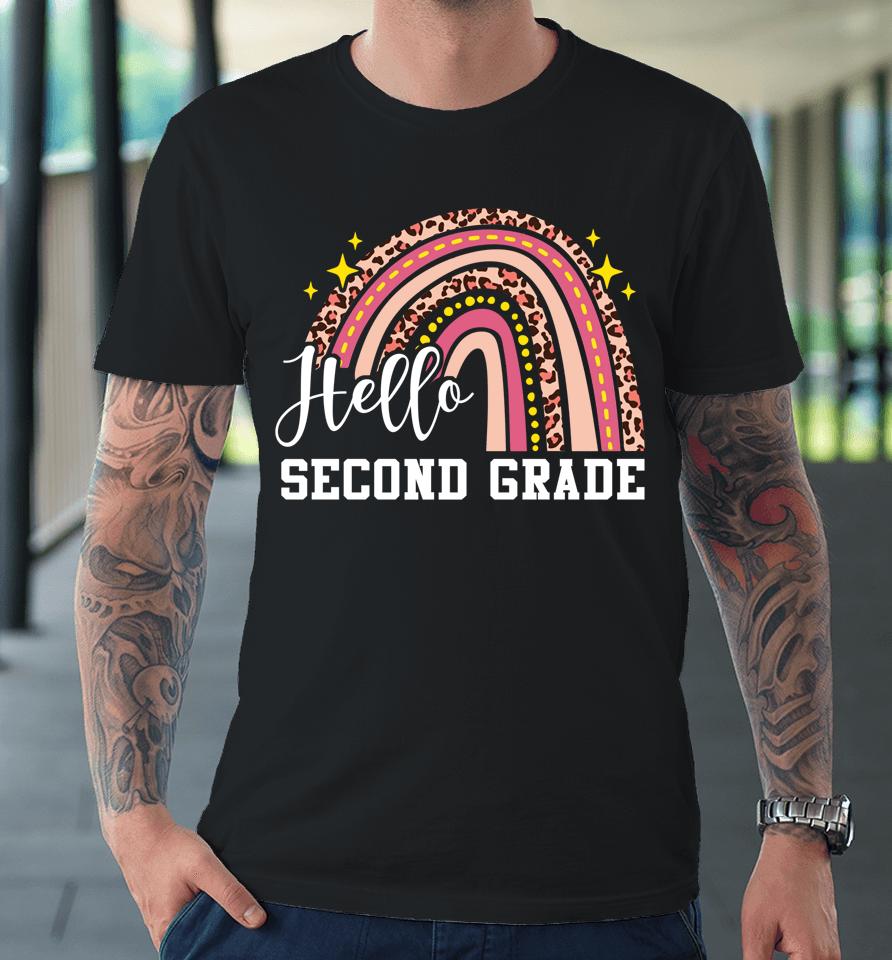 Hello Second Grade 2Nd Grade Rainbow Leopard Back To School Premium T-Shirt