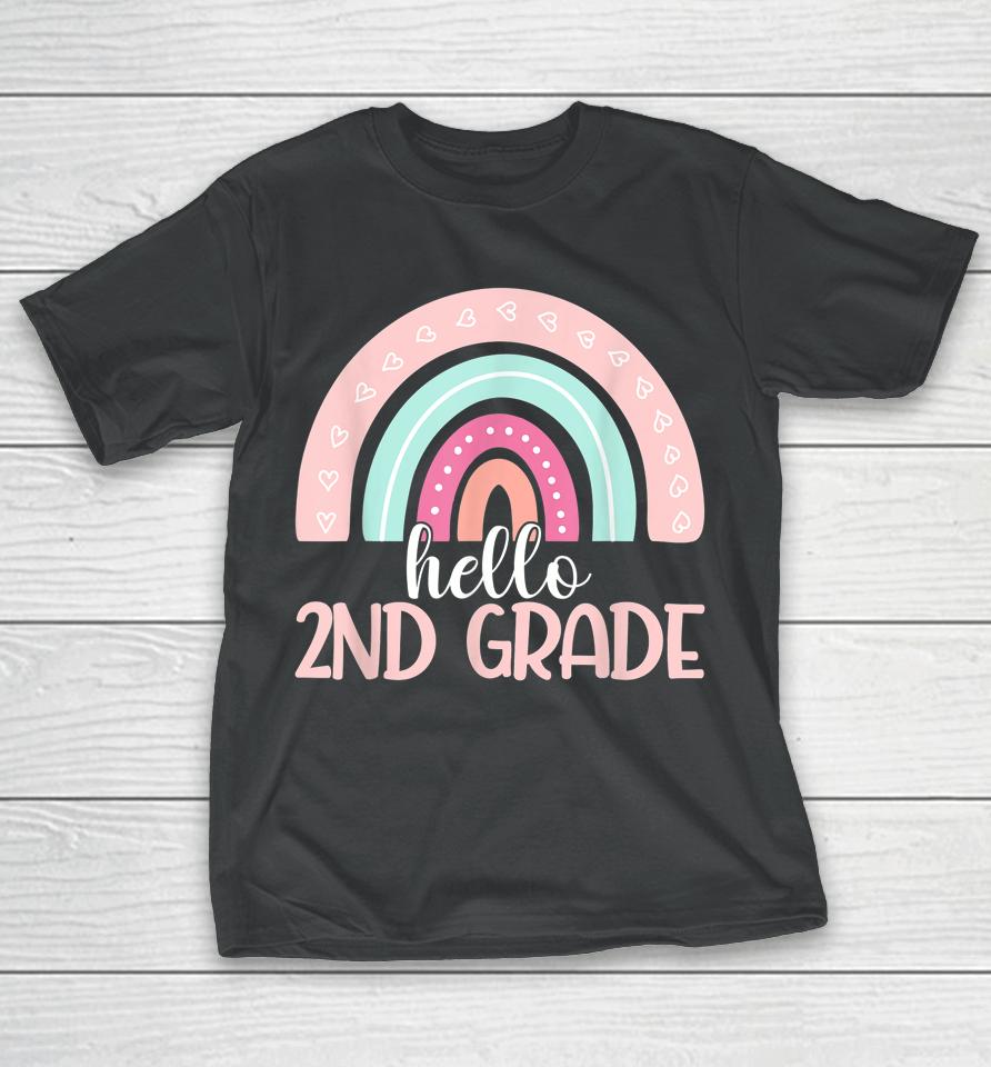 Hello Second Grade Back To School 2Nd Grade Teacher Rainbow T-Shirt