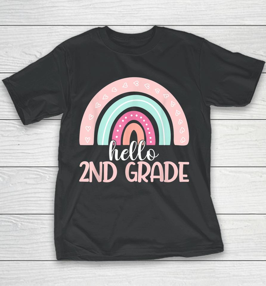 Hello Second Grade Back To School 2Nd Grade Teacher Rainbow Youth T-Shirt