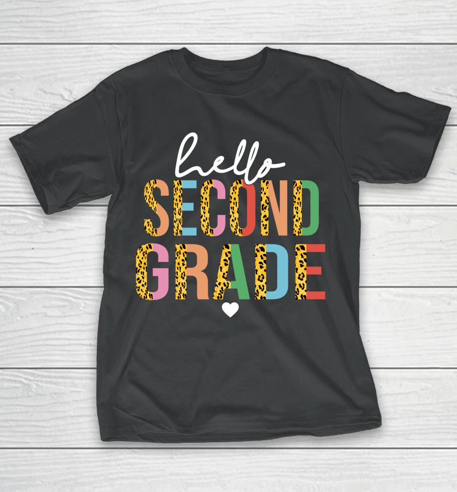 Hello Second Grade Leopard Back To School 2Nd Grade Teacher T-Shirt