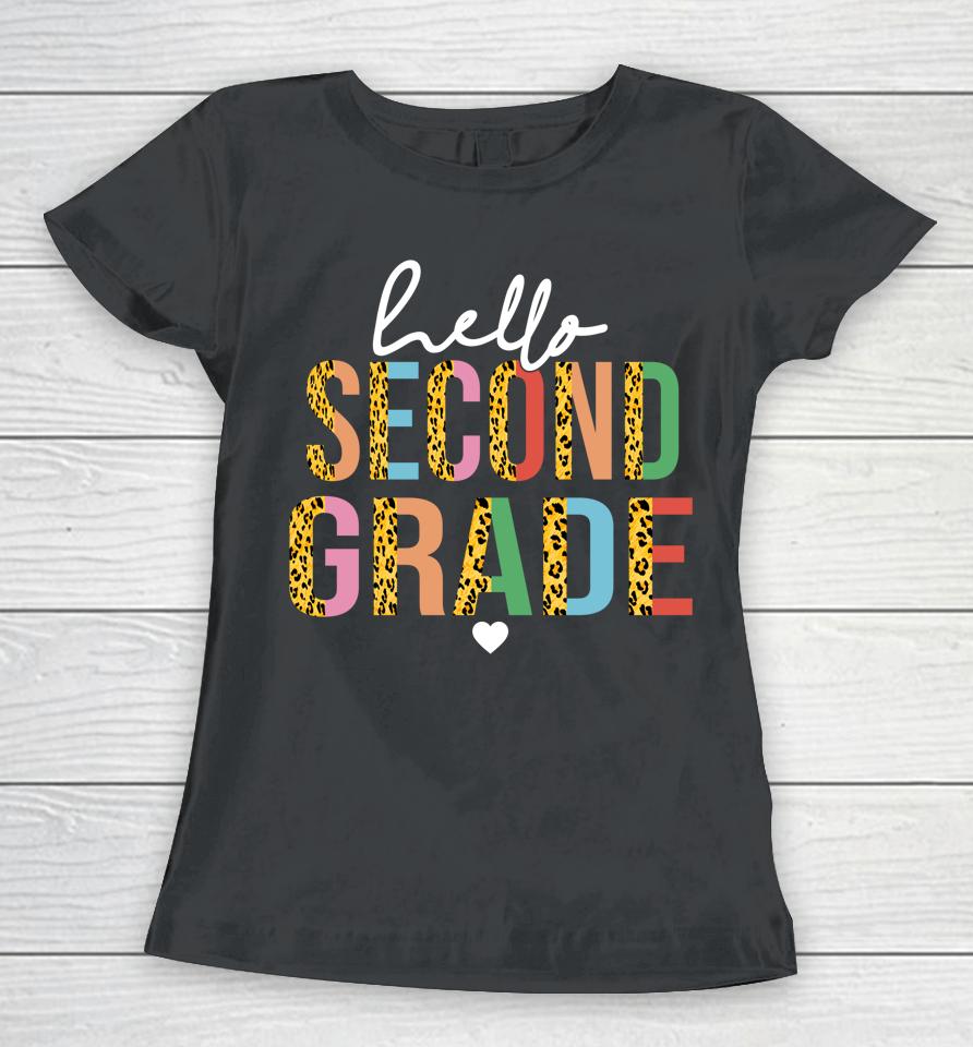 Hello Second Grade Leopard Back To School 2Nd Grade Teacher Women T-Shirt