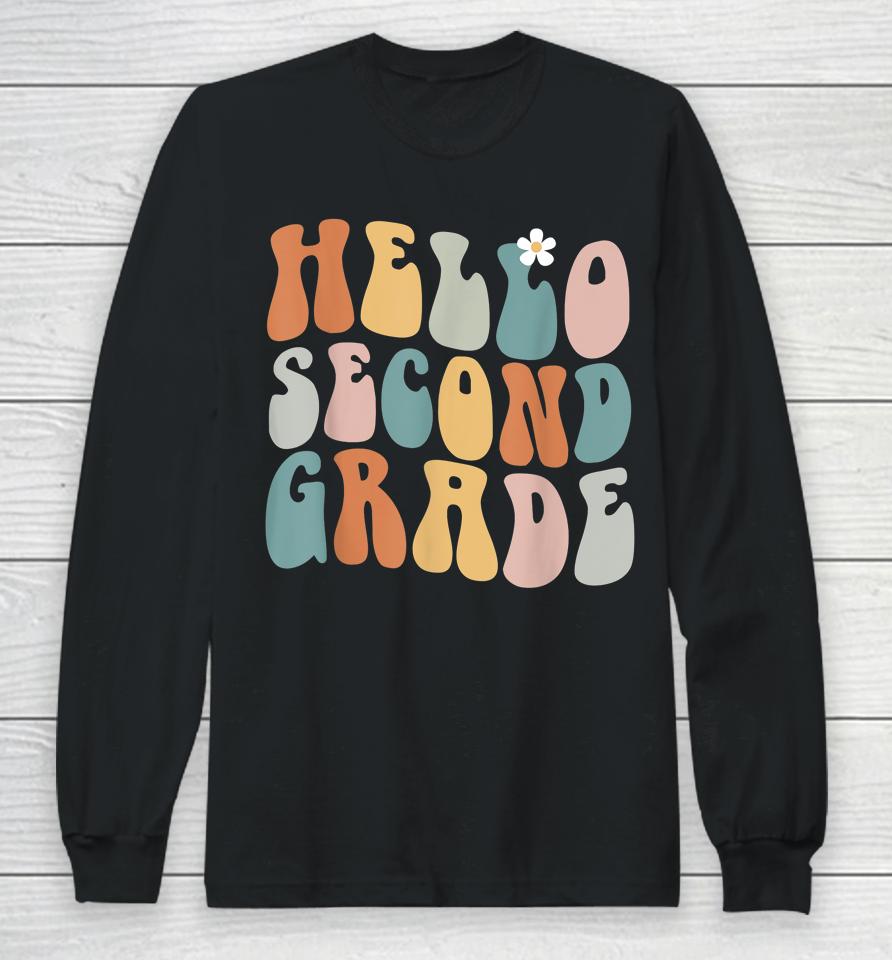 Hello Second Grade Teacher Team Back To School Groovy Retro Long Sleeve T-Shirt