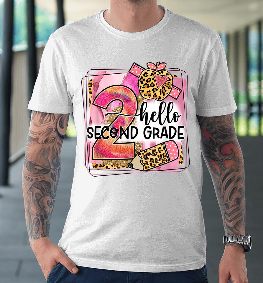 Hello Second Grade Team 2Nd Grade Back To School Teacher Premium T-Shirt