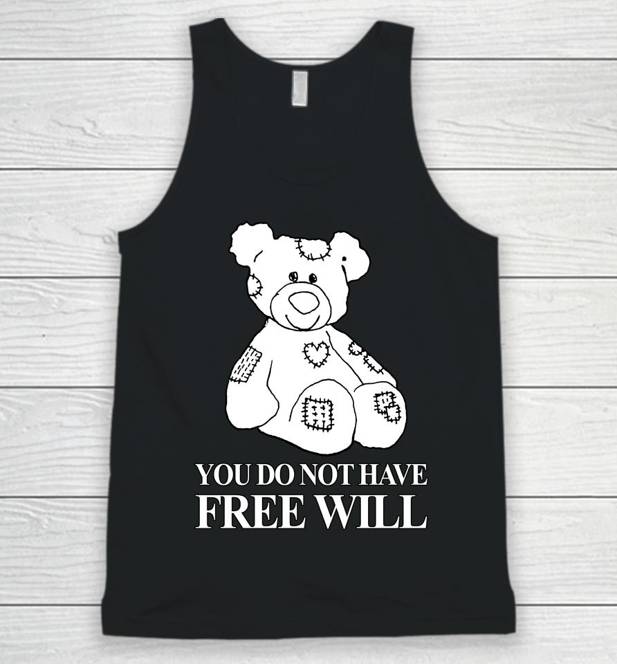 Henry Store You Do Not Have Free Will Unisex Tank Top