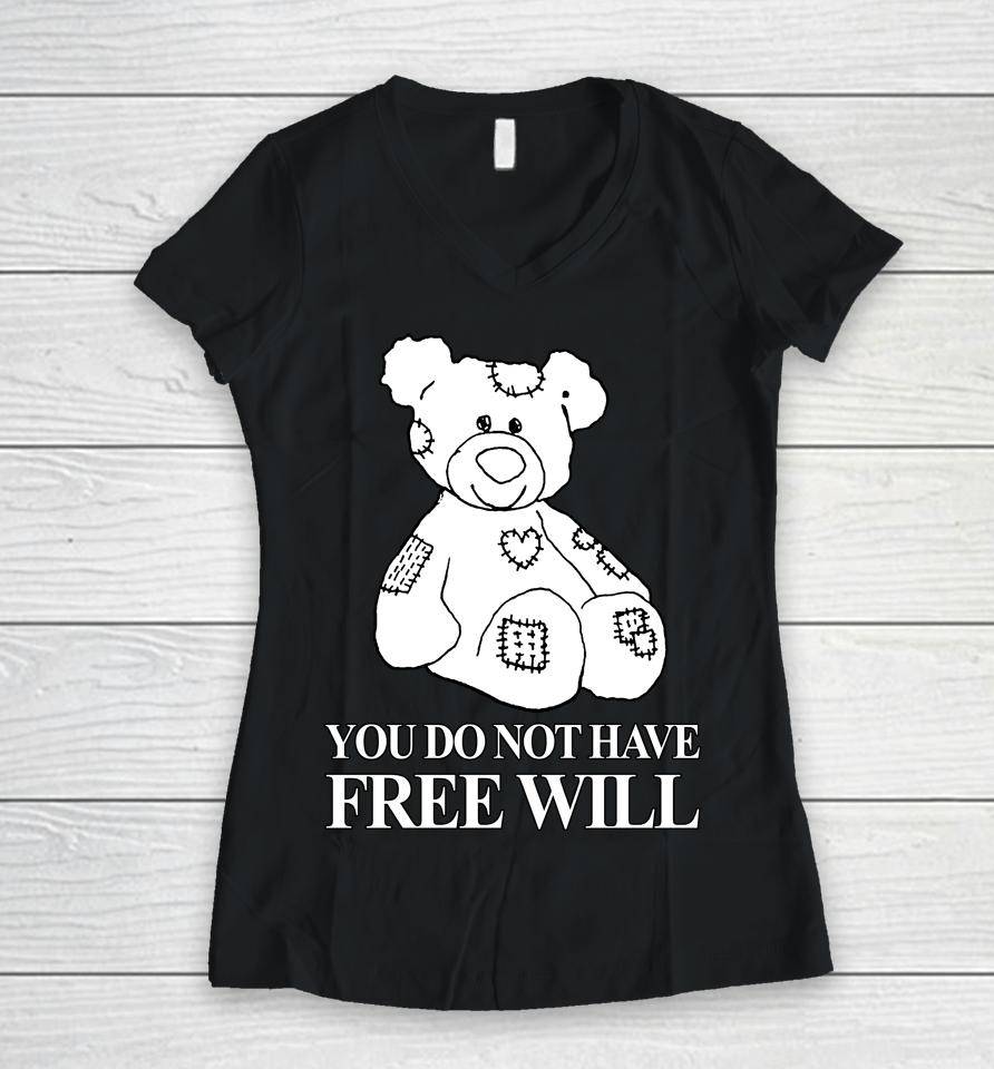 Henry Store You Do Not Have Free Will Women V-Neck T-Shirt