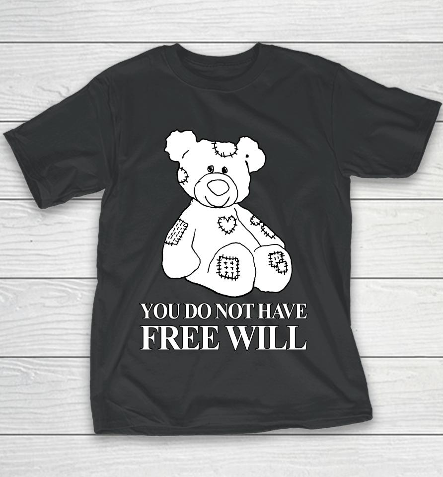 Henry Store You Do Not Have Free Will Youth T-Shirt