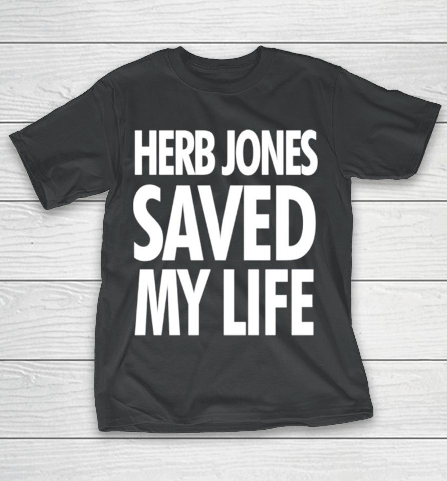 Herb Jones Saved My Life T-Shirt