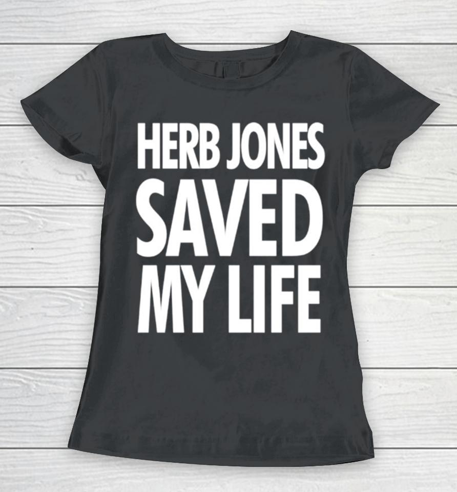 Herb Jones Saved My Life Women T-Shirt