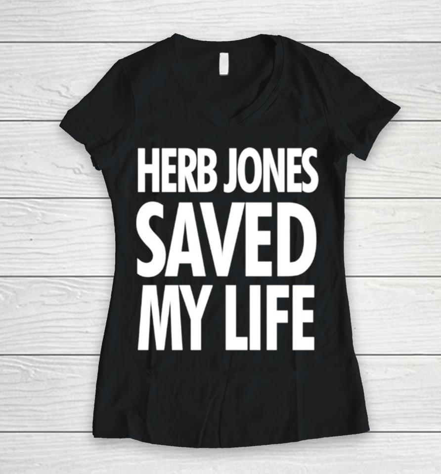 Herb Jones Saved My Life Women V-Neck T-Shirt