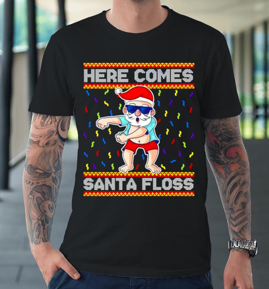 Here Comes Santa Floss Christmas Premium T-Shirt