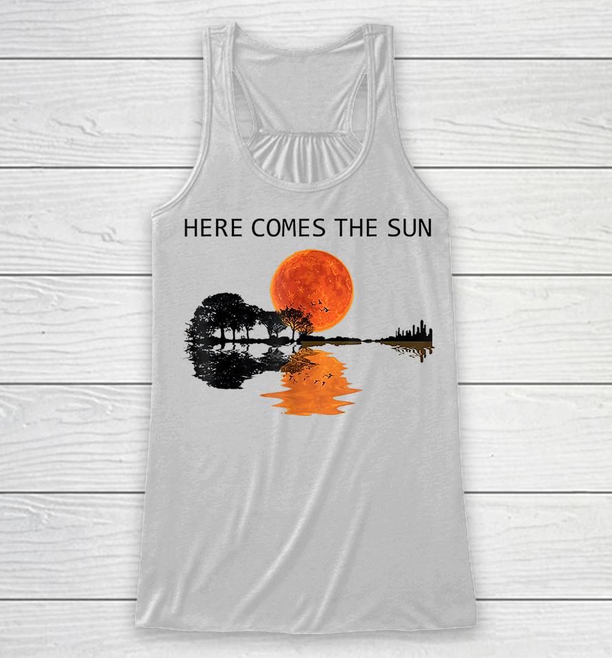 Here Comes The Sun Guitar Shadow Sunset Racerback Tank