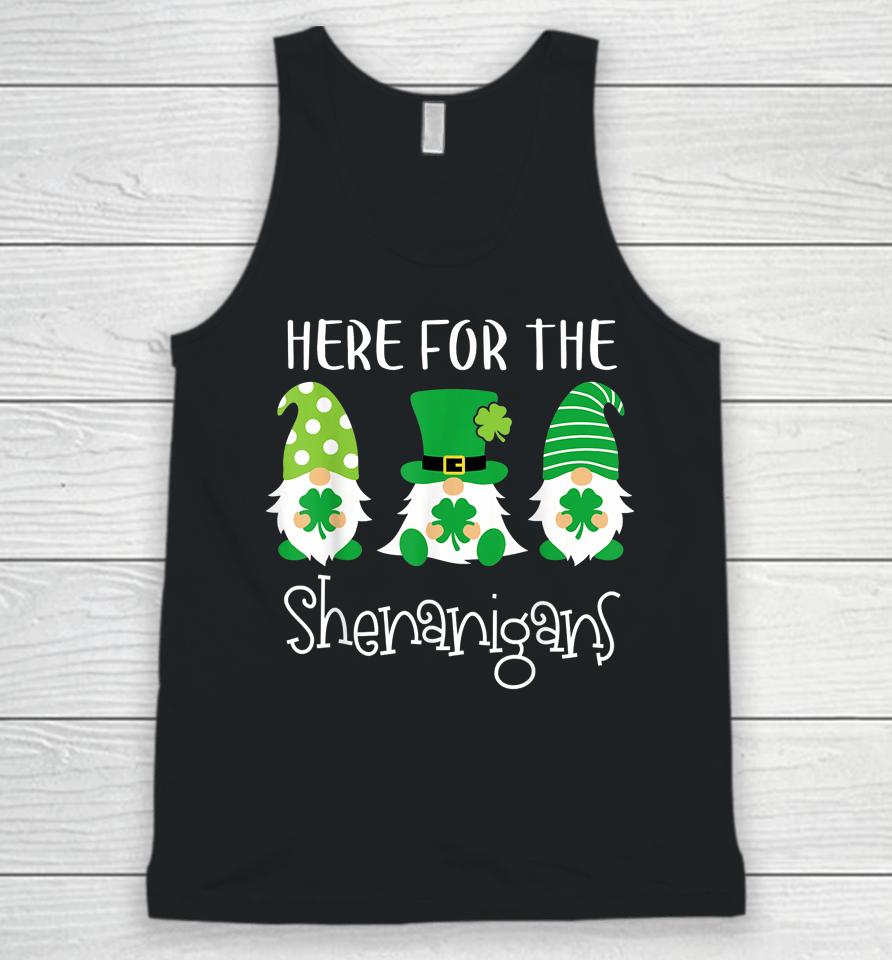 Here For The Shenanigans Shirt St Patrick's Day Gnome Unisex Tank Top