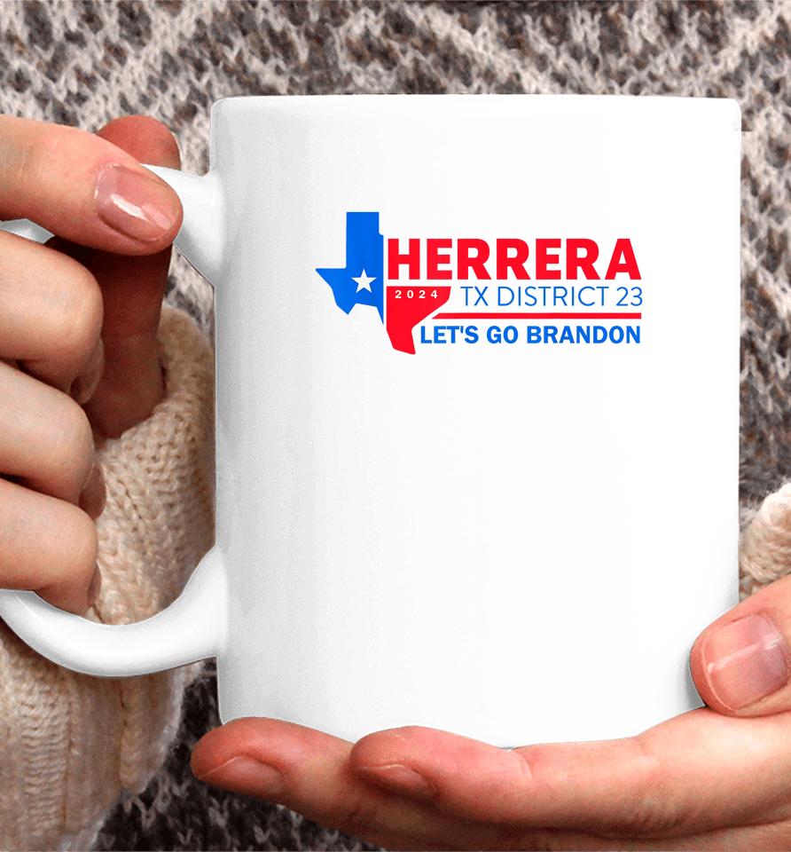 Herrera Tx District 23 Let's Go Brandon 2024 Coffee Mug