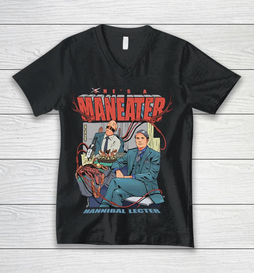 He's A Maneater Hannibal Lecter Unisex V-Neck T-Shirt