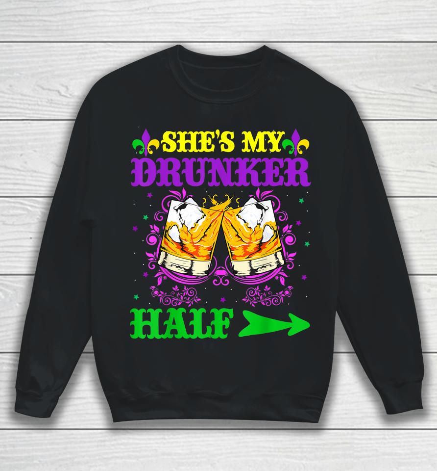 He's My Drunker Half Mardi Gras Couples Sweatshirt