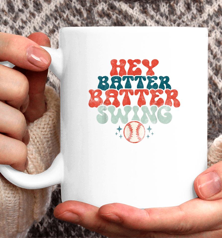Hey Batter Batter Swing Funny Baseball Pitcher Support Coffee Mug