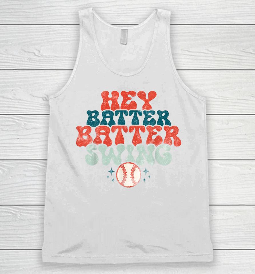 Hey Batter Batter Swing Funny Baseball Pitcher Support Unisex Tank Top
