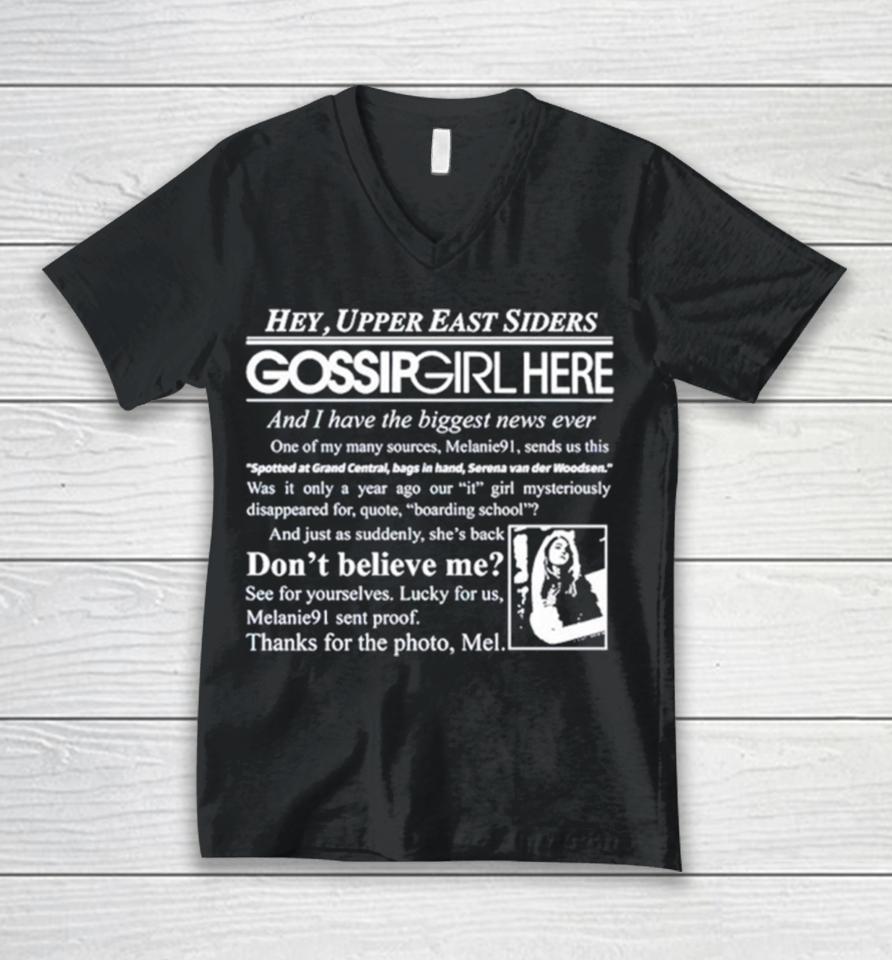 Hey Upper East Siders Gossip Girl Here And I Have Biggest News Ever Unisex V-Neck T-Shirt