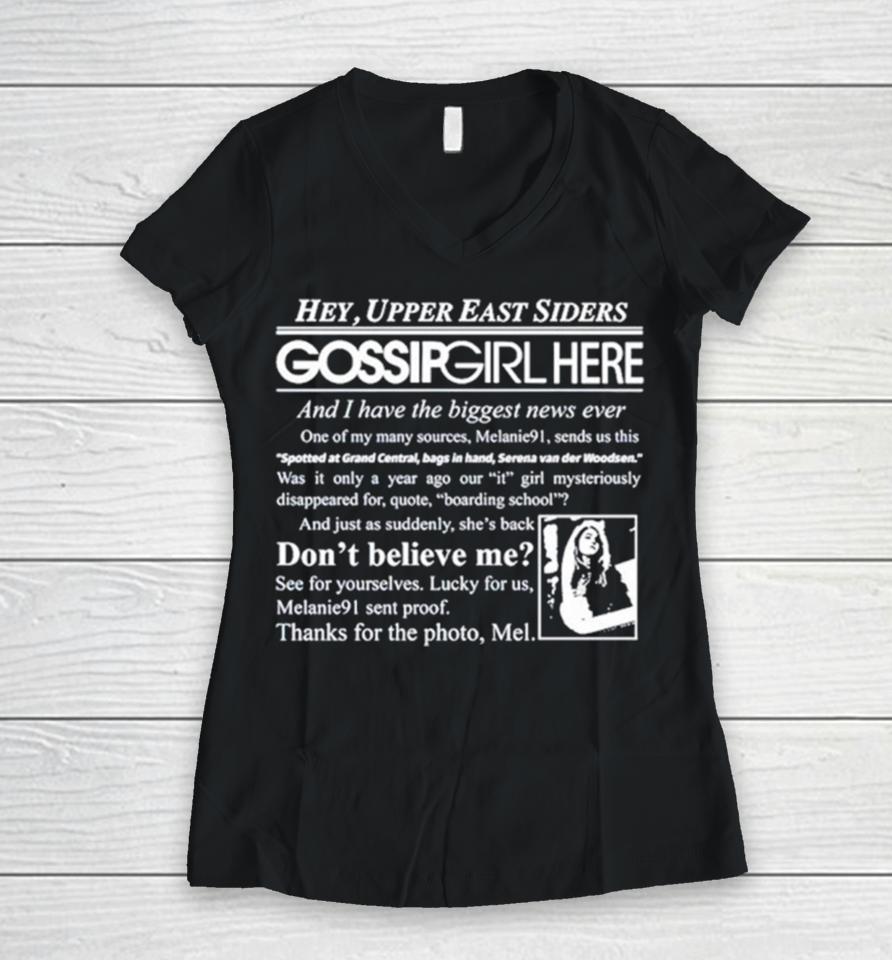 Hey Upper East Siders Gossip Girl Here And I Have Biggest News Ever Women V-Neck T-Shirt