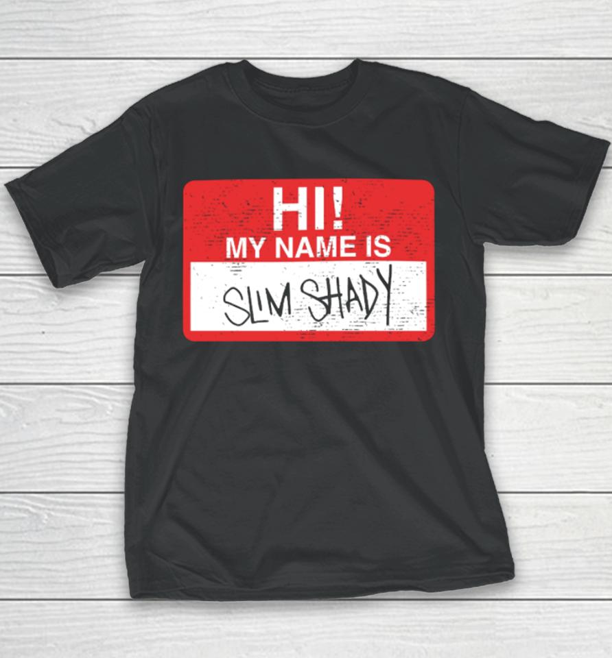 Hi My Name Is Slim Shady Hi Kids Do You Like Violence Youth T-Shirt