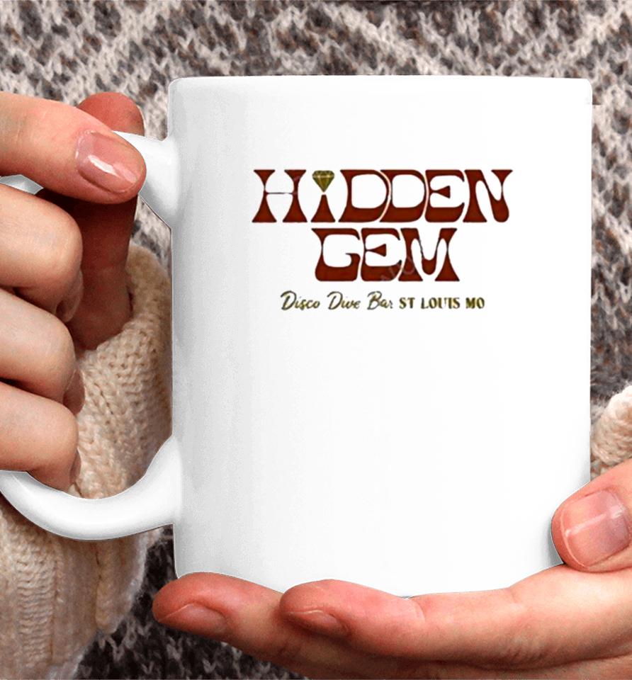 Hidden Gem Disco Dive Bar St Louis Mo Coffee Mug