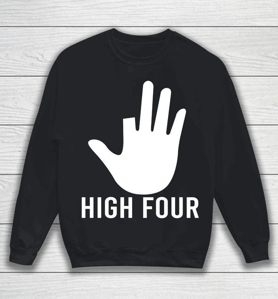 High Four Finger Amputee Funny Sweatshirt