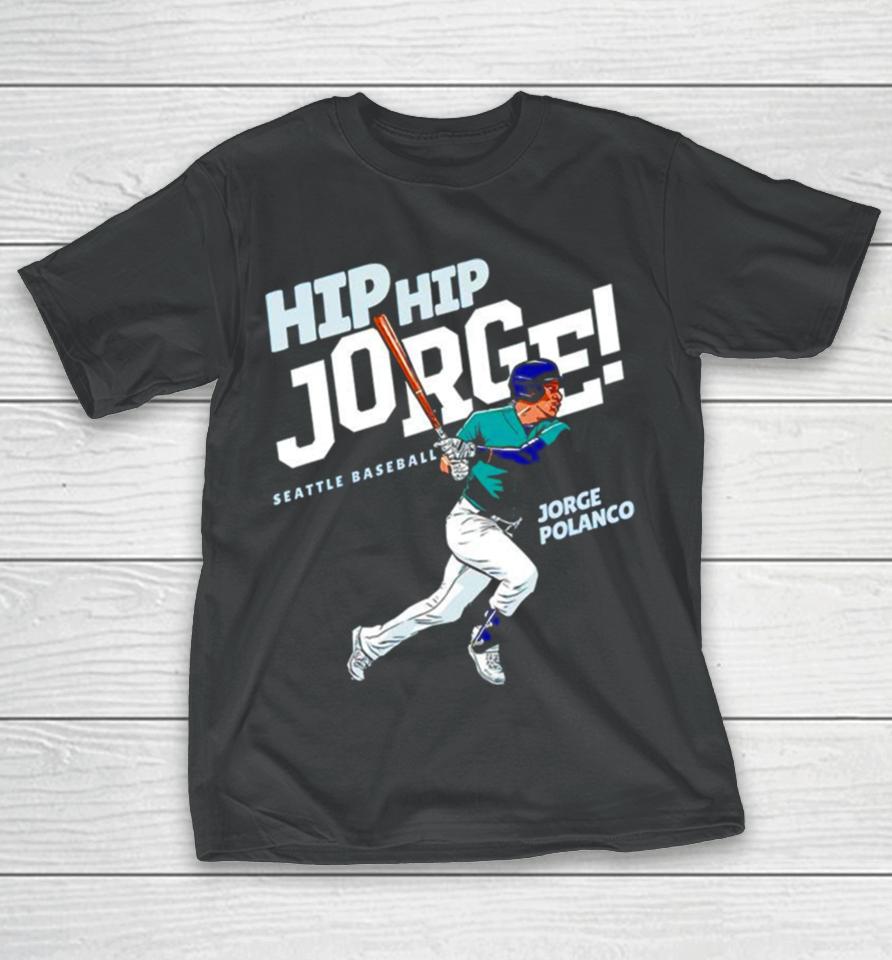 Hip Hip Jorge Jorge Polanco T-Shirt