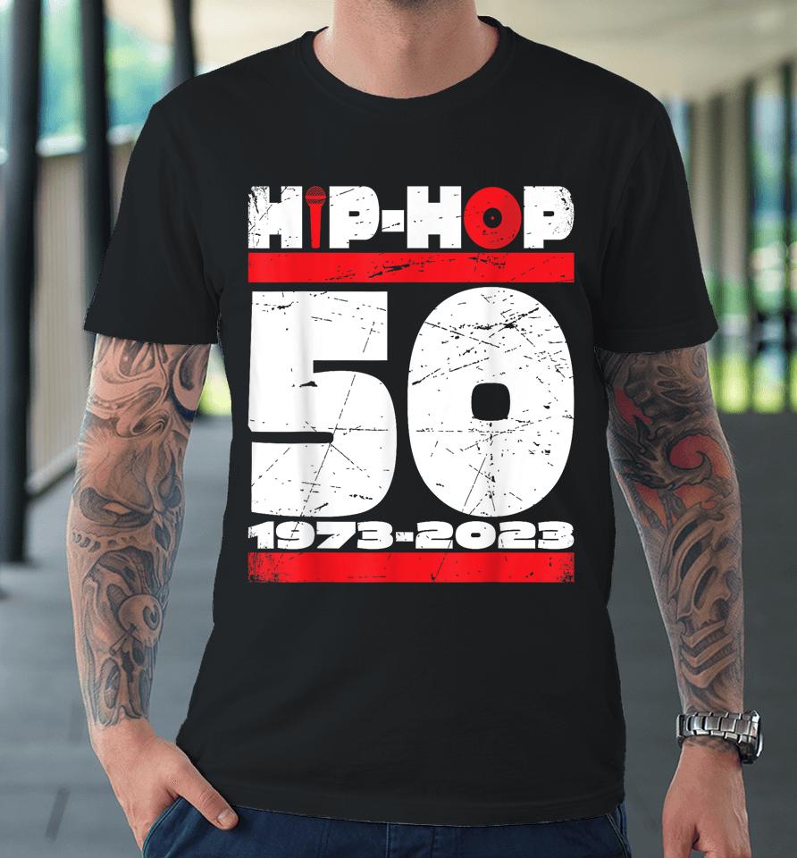 Hip-Hop 50 Years Old Premium T-Shirt