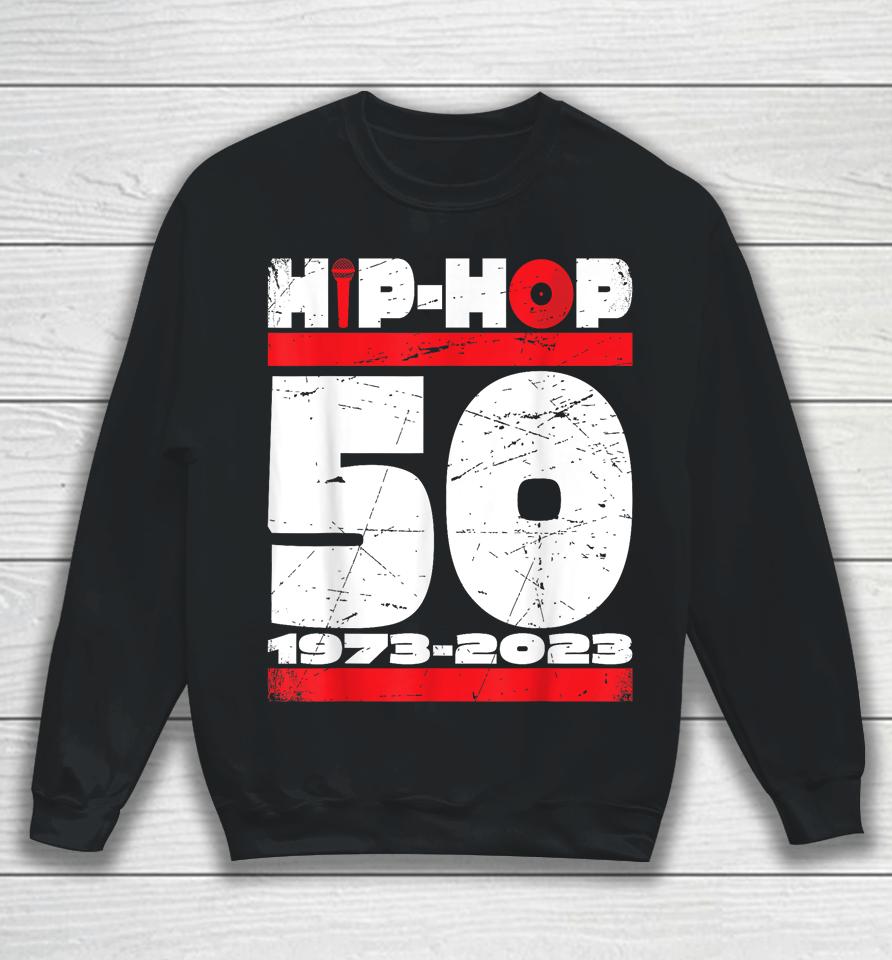 Hip-Hop 50 Years Old Sweatshirt