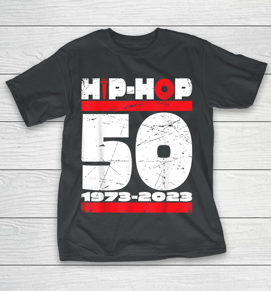 Hip-Hop 50 Years Old T-Shirt