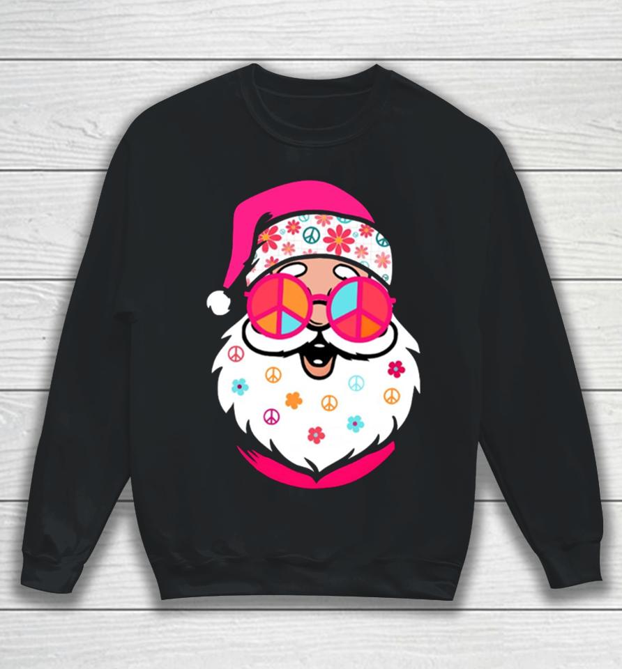 Hippie Santa Cute Christmas Retro Groovy Santa Pink Santa Sweatshirt